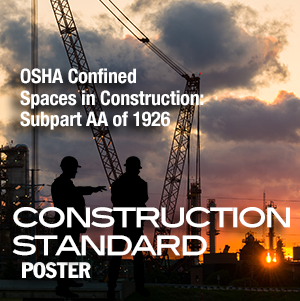Worth the Wait...OSHA's Confined Space Standard for Construction